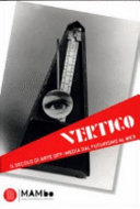 Copertina  Vertigo : il secolo di arte off-media dal Futurismo al Web
