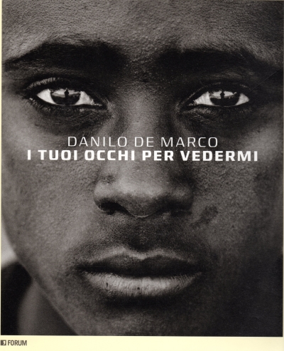 Copertina  Danilo De Marco : i tuoi occhi per vedermi