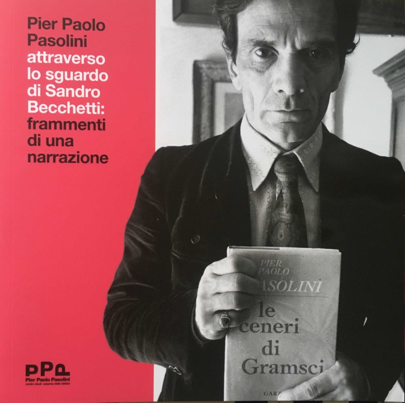Copertina  Pier Paolo Pasolini attraverso lo sguardo di Sandro Becchetti : frammenti di una narrazione
